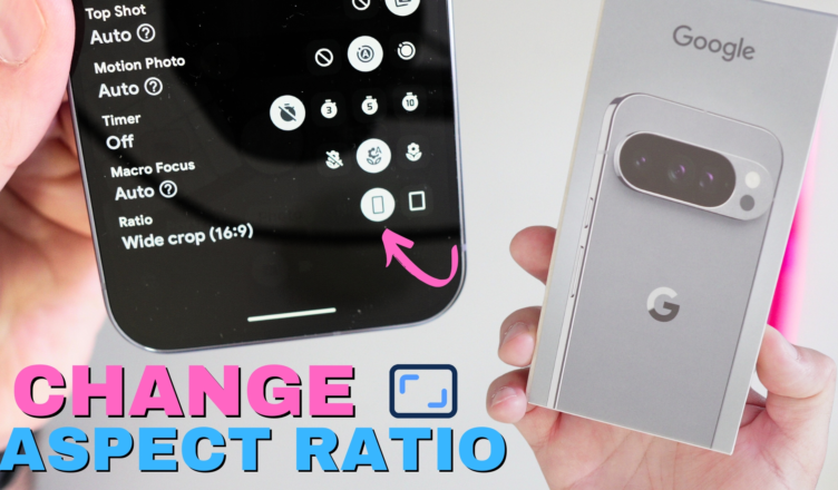 How to Change Camera Aspect Ratio on Google Pixel 10 / 10 Pro