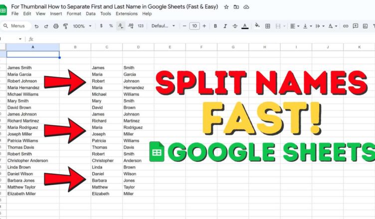 How to Separate First and Last Names in Google Sheets (Fast & Easy)