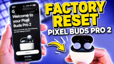How to Factory Reset Google Pixel Buds Pro 2 (Step by Step)