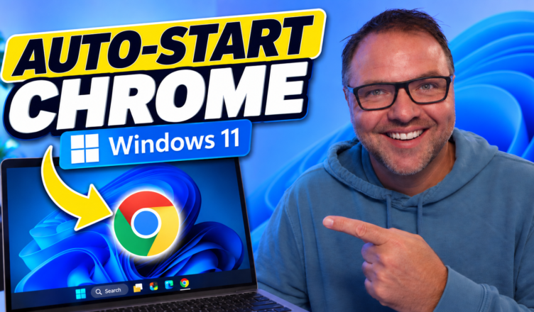 How to Make Google Chrome Open on Startup in Windows 11